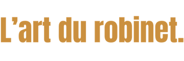 L'art du robinet